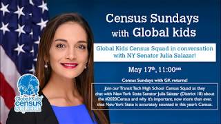 Census Sundays - Global Kids and NY State Senator Julia Salazar