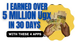 I EARNED Over 5 Million ugx in 30 days with just 4 Apps-make money online in uganda 2022 screenshot 5