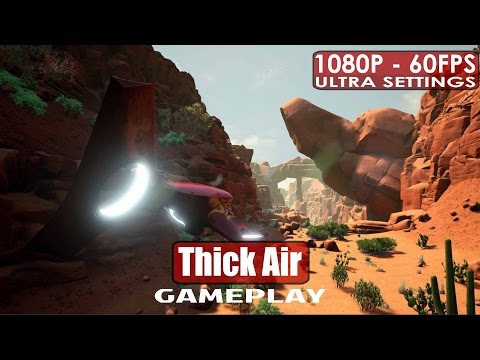 Thick Air gameplay PC HD [1080p/60fps]