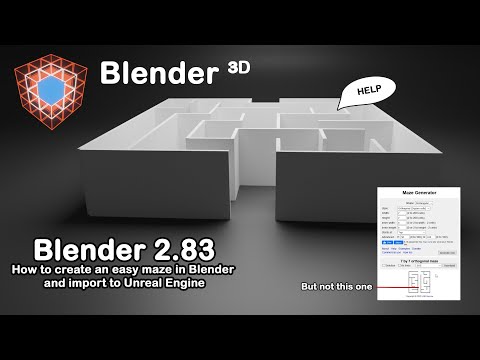 Blender 2.83 - Create a maze (easy) import to unreal for game play