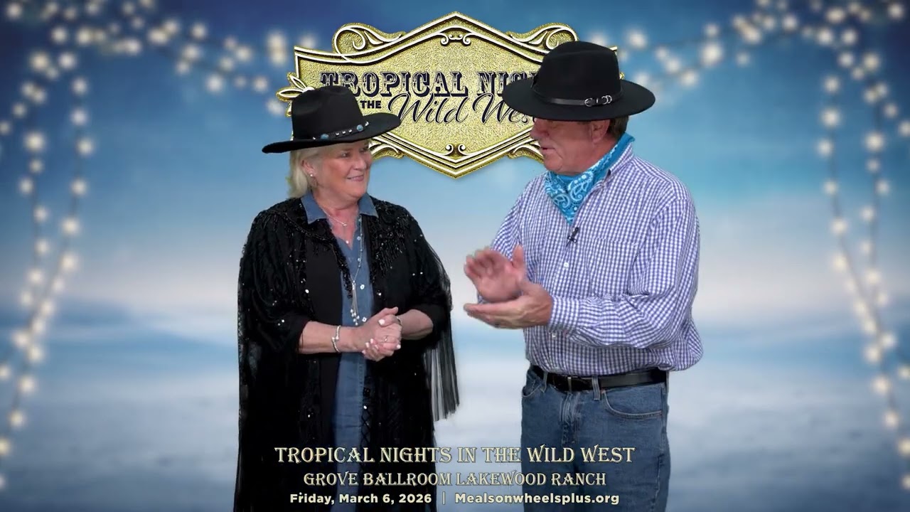 MEALS ON WHEELS PLUS   TROPICAL NIGHTS IN THE WILD WEST