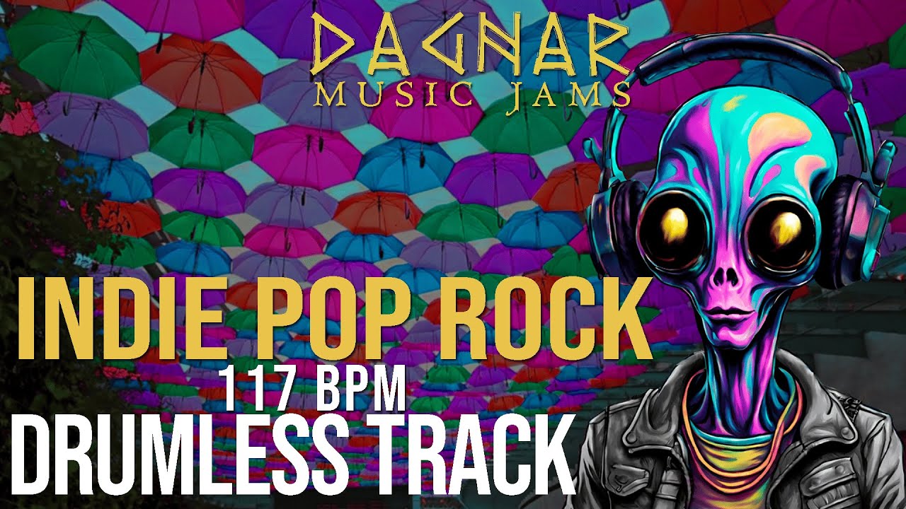 Indie Pop Rock - Drumless Track | 117 BPM | No Drums | Backing Track Jam For Drummers Indie Pop Rock - Drumless Track | 117 BPM | No Drums | Backing Track Jam For Drummers
