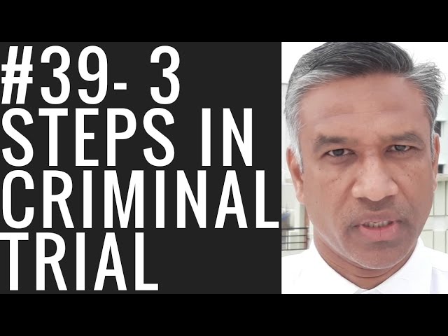 #39 - Three (3) basic steps in criminal trial ??