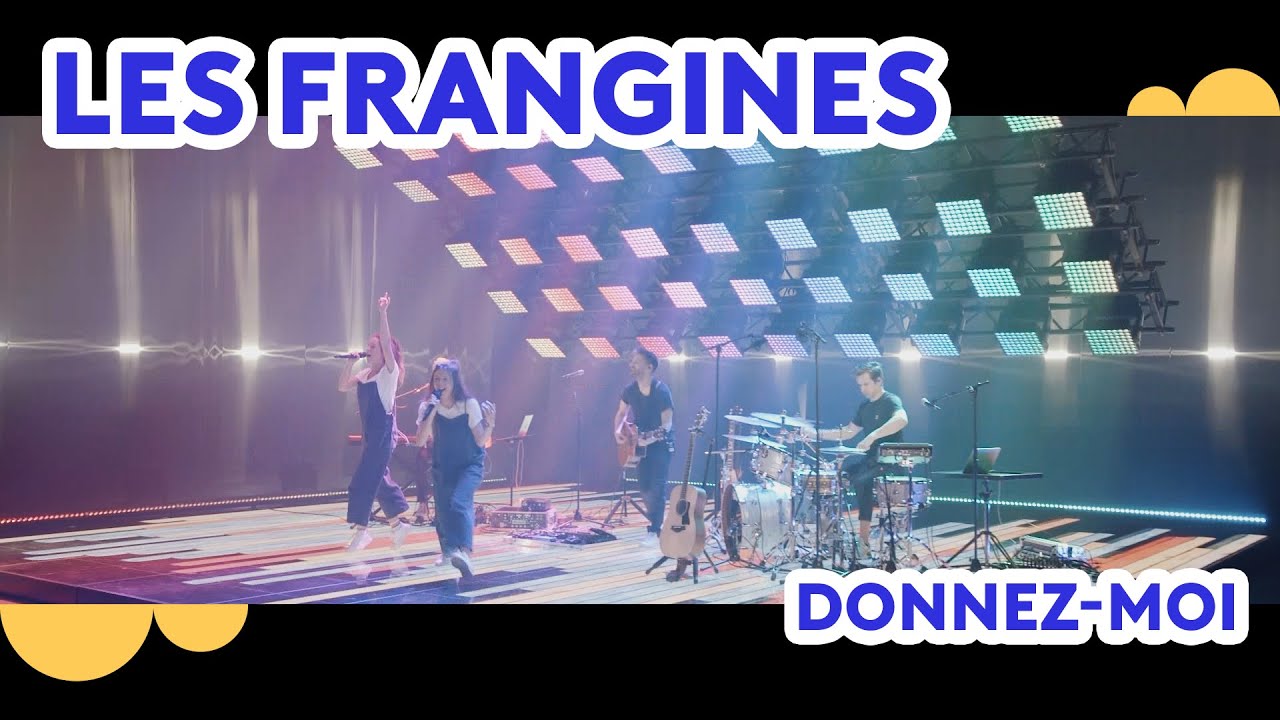 les-frangines-donnez-moi-youtube
