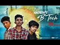 Btech Life Latest Short Film by Rajesh