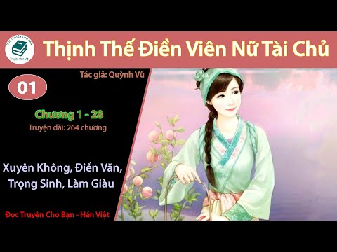 Video Tập 1 | Thịnh Thế Điền Viên Nữ Tài Chủ | Xuyên Việt,... - youtube