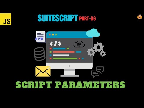 Tutoriel SuiteScript - Paramètres de script dans SuiteScript | NetSuite