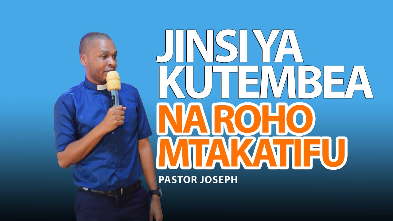 JINSI YA KUTEMBEA NA ROHO MTAKATIFU - PASTOR JOSEPH - EIC TV