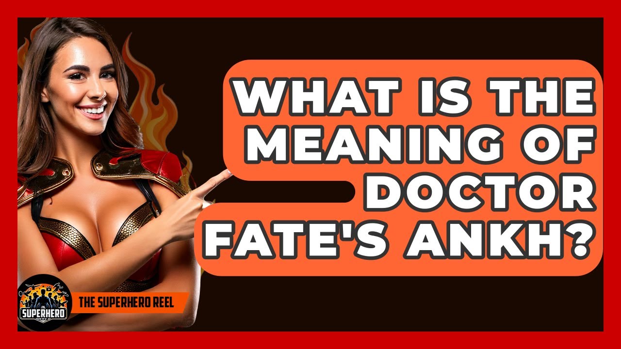 What Is The Meaning Of Doctor Fate's Ankh? - The Superhero Reel