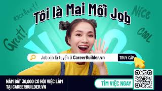 Tôi Là Mai Mối Job - Job Xịn Là Tuyển Ở Careerbuilder.vn
