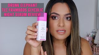 Drunk Elephant TLC Framboos Glycolic Night Serum Review | Nadia Vega