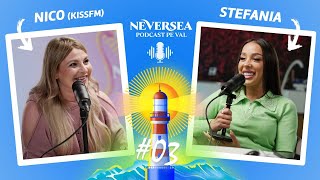 NEVERSEA PODCAST PE VAL Ep. 3: Nico (KissFm) si Stefania