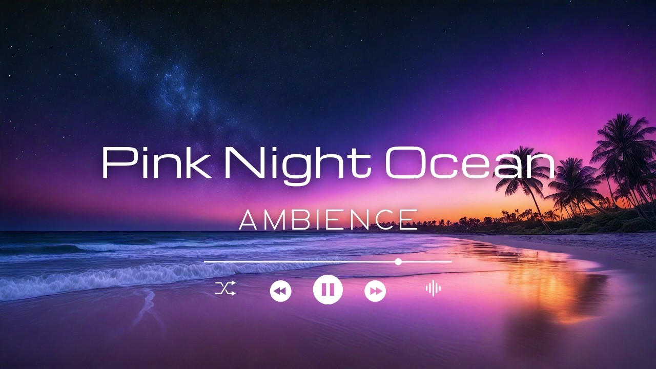 Pink Tropical Night 🌴 Ocean Waves & Starlit Sky for Sleep, Romance & Deep Relaxation | 11:11