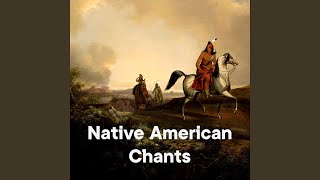 Native American Chants, Vol. 2