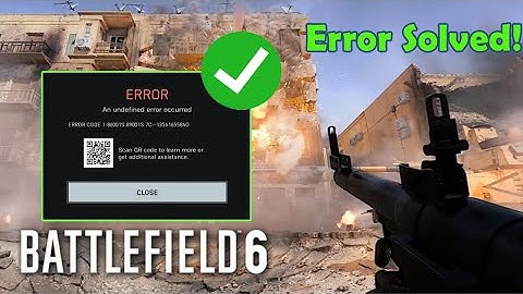 5 Solutions to Solve Battlefield 6 "An Undefined Error Occurred" I Android Data Recovery