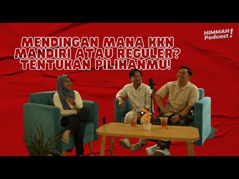 Mendingan Mana KKN Mandiri atau Reguler? TENTUKAN PILIHANMU! - YouTube
