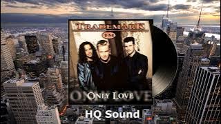 Trademark - Miss You Finally (HQ Sound)