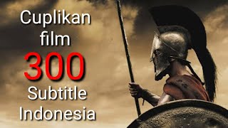 Cuplikan Film 300 subtitle Indonesia