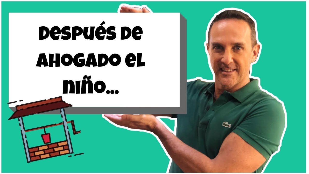 Después de ahogado el niño, tapan el pozo - YouTube