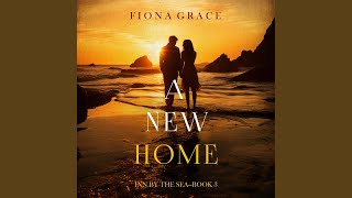 Chapter 103 - A New Home (Inn by the Sea—Book Three)