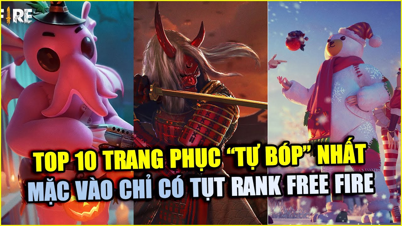 Free Fire | TOP 10 Trang Phục Tự Bóp Nhất Free Fire Mặc Vào Chỉ Có Tụt RANK | Rikaki Gaming | Tóm tắt các tài liệu liên quan đến free fire trang phục mới cập nhật