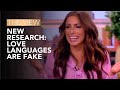 Love languages are fake says new research  the view