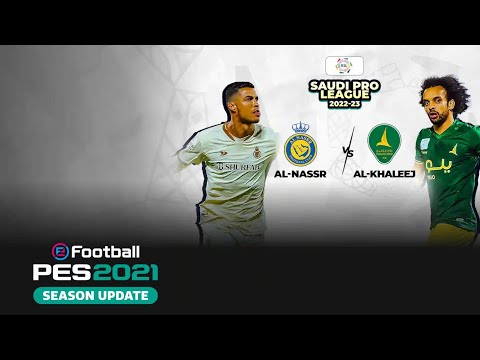 🔴 Al Nassr vs Al Khaleej | Saudi Pro League 2022/23 | eFootball PES Gameplay