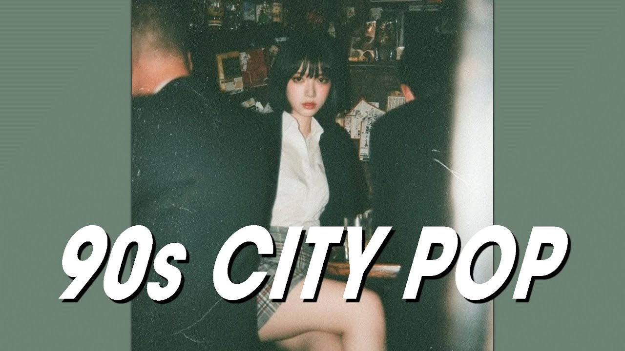 90年代の東京｜日本のシティポップ 90’S JAPANESE CITY POP【Night Playlist】