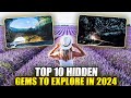 Top 10 Hidden Gems to Explore in 2024 | Travel video