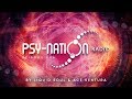 Psy-Nation Radio #006 - incl. Ace Ventura Psychedelic Awakening Mix [Ace Ventura & Liquid Soul]