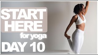 DAY 10✨START HERE, FOR YOGA Series | Accessible Yoga for the True Beginner!