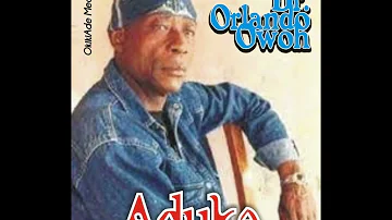 Orlando Owoh (Dr.) - Aduke