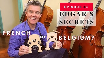 Ep. 84: French VS Belgium bridge for cello and Doublebass