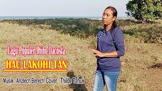 Musik Anzlech Berech  ||HAU LAKOHI TAN|| by Thilde Tahuk (Cover)