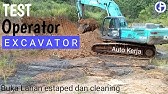 Tes Operator Baru Excavator Youtube