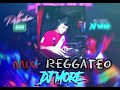 DJ MORE - Mix Reggateo (Aleteo, Enseñame a soñar, Goloso, Tusa, Fantasias)