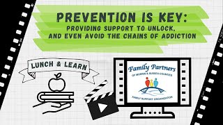 Prevention is Key: Providing Support to Unlock, and Even Avoid, the Chains of Addiction