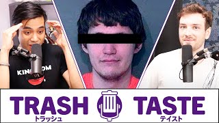 Our Dark Past with Anime YouTube | Trash Taste #10