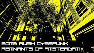 Bomb Rush Cyberfunk - Remnants of Old Amsterdam (Secret Areas)