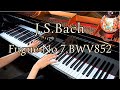 J.S.Bach; The Well-Tempered Clavier, Book 1; Fugue No.7 in E-Flat Major, BWV852