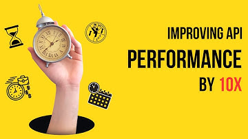 How to Improve API Performance by 10x: 7 Key Steps for Efficiency & Scalability