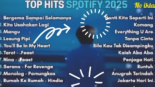 Download Lagu Top Hits Spotify Indonesia 2025 | Lagu Viral Spotify 2025 |Lagu Spotify Indonesia 2025 tanpa iklan MP3