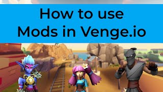 How to Use Mods in Venge.io (OUTDATED)