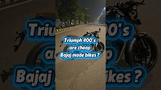 Triumph 400's । Cheap Bajaj Bikes ? #shorts #bike #triumph #speed400 #viral #trending #bajaj #collab