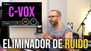 C-Vox, un plugin para eliminar ruido y ambiente con inteligencia artificial