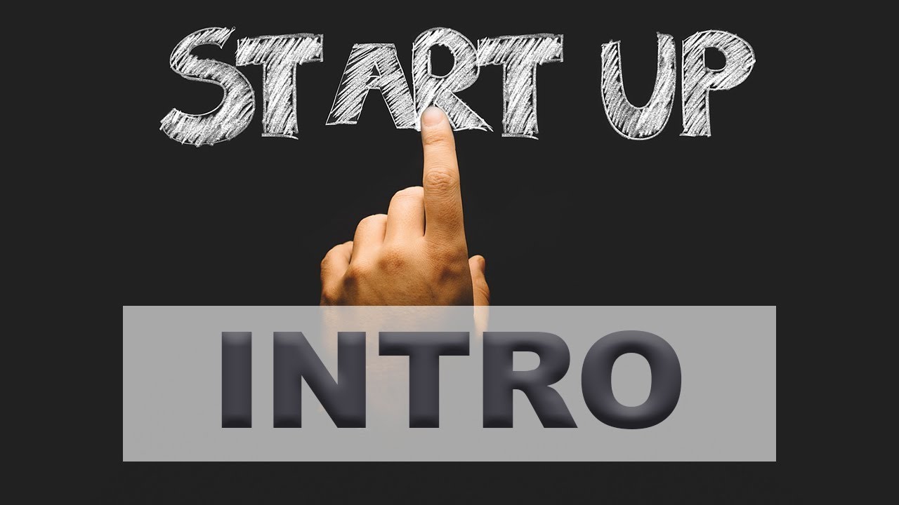 Intro- Start ups / Business - YouTube