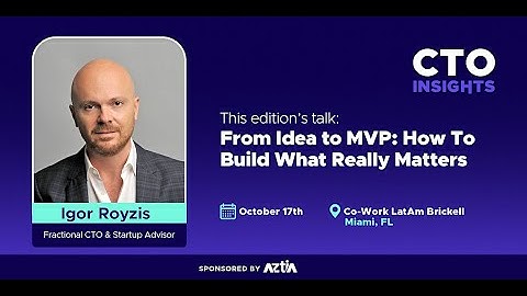 From Idea to MVP: How To Build What Really Matters