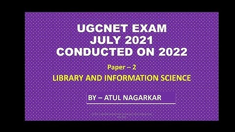 UGC NET JRF EXAM 2022 LIBRARY AND INFORMATION SCIENCE PAPER-2 QUE.11-20 #atulnagarkar #ugcnetnetexam