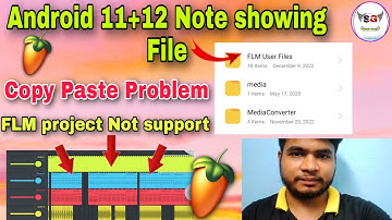 Android 11+12 Copy Paste Problem,Not showing FLM File