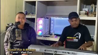 Lagu Dansa Fox 2025(Lookin’ For A Reason) Cover - Vian Zua || Musik - Om Zhao